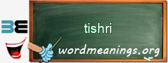 WordMeaning blackboard for tishri